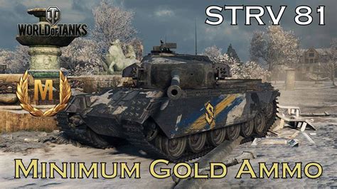 World Of Tank STRV 81 EP 32 Minimum Gold Ammo Gaming Wot