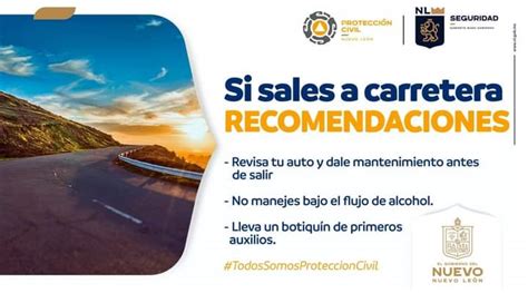 Protecci N Civil Nl On Twitter Si Vas A Manejar Por Carretera