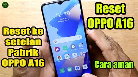 CARA AMAN Reset Hp OPPO A16 Lewat Pengaturan Restart Ke Setelan