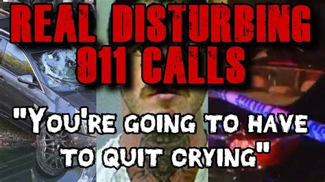 5 Extremely Disturbing 911 Calls 22 Worst Operators Ever With Updates And Backstories Youtube