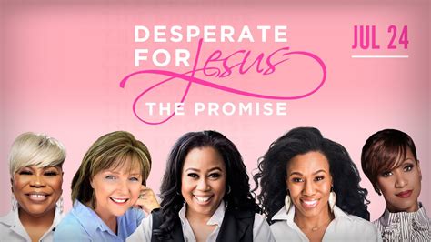 Desperate For Jesus Conference | Desperate For Jesus Women'S Conference ...