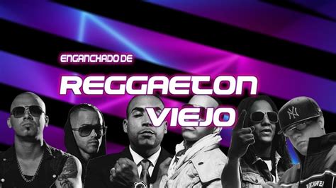 ENGANCHADO DE REGGAETON VIEJO 2024 TOMY REMIX YouTube