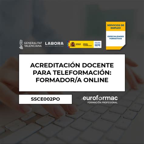 Curso gratuito SSCE002PO ACREDITACIÓN DOCENTE PARA TELEFORMACIÓN