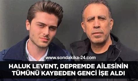 Haluk Levent depremde ailesinin tümünü kaybeden genci işe aldı Son