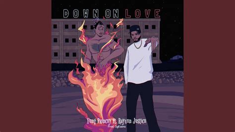 Down On Love Feat Rayven Justice YouTube