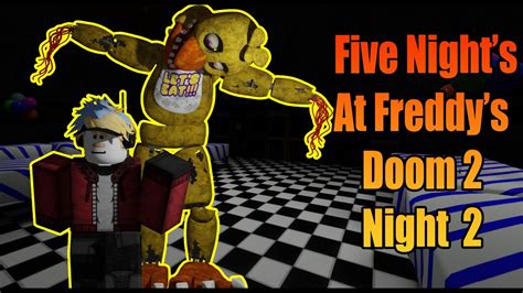 Five Nights At Freddys Doom 2 Night 2 Roblox Fnafd2 Youtube