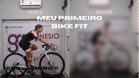 Meu Primeiro Bike Fit O Que Como Foi E Principais Ajustes Youtube