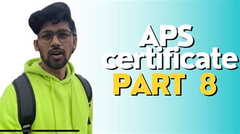 PART 8 How Does APS Certificate Looks Like YouTube