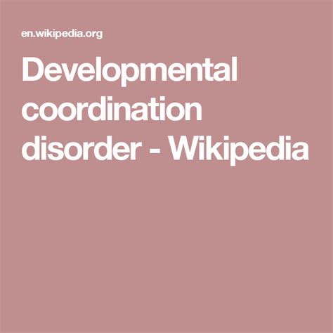 Developmental Coordination Disorder Wikipedia Disorders Pediatric