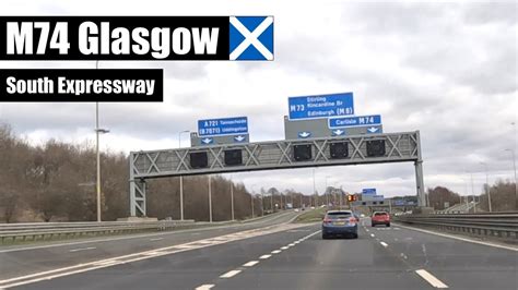 🏴󠁧󠁢󠁳󠁣󠁴󠁿 Driving the M74 Glasgow South Expressway | Junction 1 to 4 ...