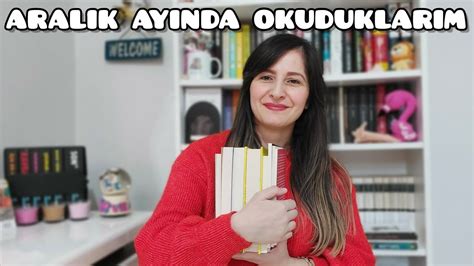 Aralik Ayinda Okuduklarim K Tap Youtube