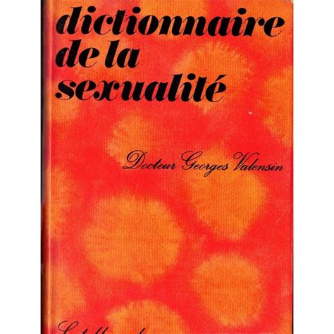 Dictionnaire De La Sexualité • Cão Grande Livros