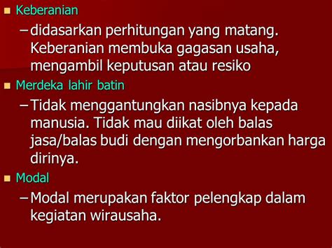 SIKAP MENTAL WIRAUSHA Sikap Mental Positip Seperti Jujur Tepat Janji