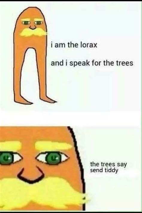 Lorax - Meme by Hodgilini :) Memedroid