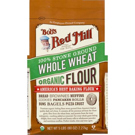 Bob S Red Mill Flour Organic Whole Wheat 100 Stone Ground 80 Oz