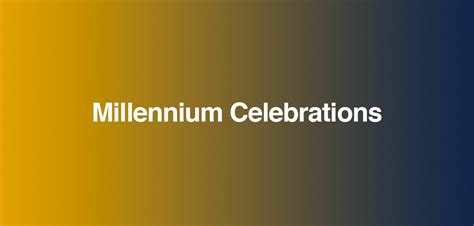 Millennium Celebrations - Reunions Magazine