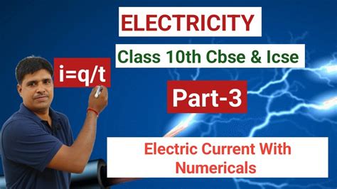 Electricity For Class 10th Cbse And Icse। Electric Current With Numericals Youtube