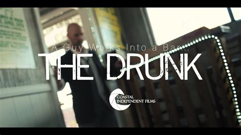 A Guy Walks Into A Barthe Drunk Youtube