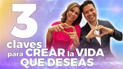 3 Claves INFALIBLES Para Crear La VIDA Que DESEAS Diana Alvarez