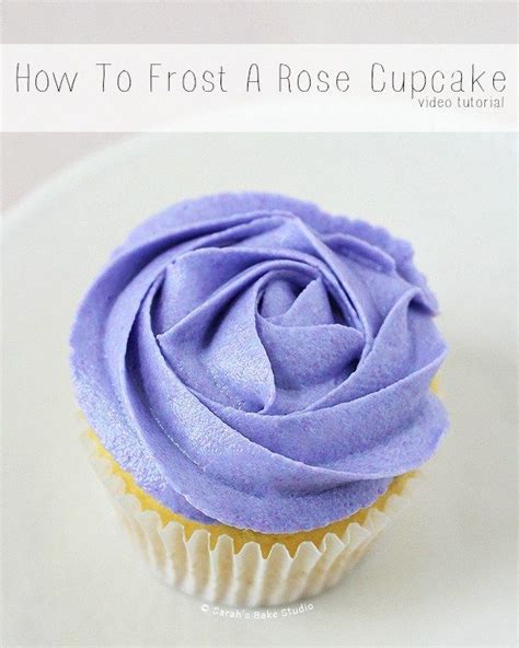 How To Frost A Rose Cupcake Video Tutorial Rose Cupcakes Cupcake