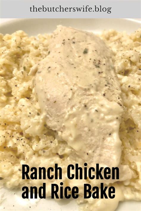 Ranch Chicken And Rice Bake On A White Plate With The Words How To Make Ranch Chicken And Rice Bake