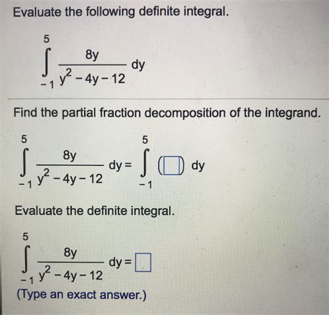 Solved Evaluate The Following Definite Integral 8y Dy 1 Chegg