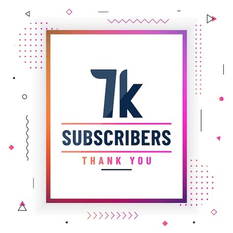 Premium Vector Thank You 7k Subscribers 7000 Subscribers Celebration