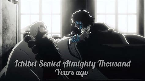 Ichibe Seals Yhwach Almightybleach Tywb English Sub Youtube