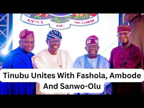 Tinubu Unites With Fashola Ambode And Sanwo Olu Opposition Against