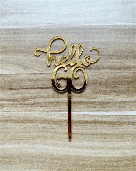 Hello 60 Gold Cake Topper