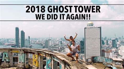 Ghost Tower In Bangkok 2018 Part Ii Youtube