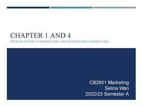 Lecture 1 S Notes Chapter 1 And 4 Introduction To Marketing And