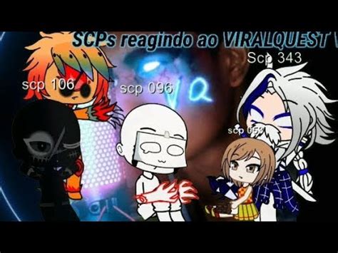 SCPs react quem é SCP 2599 VIRALQUEST VQ YouTube