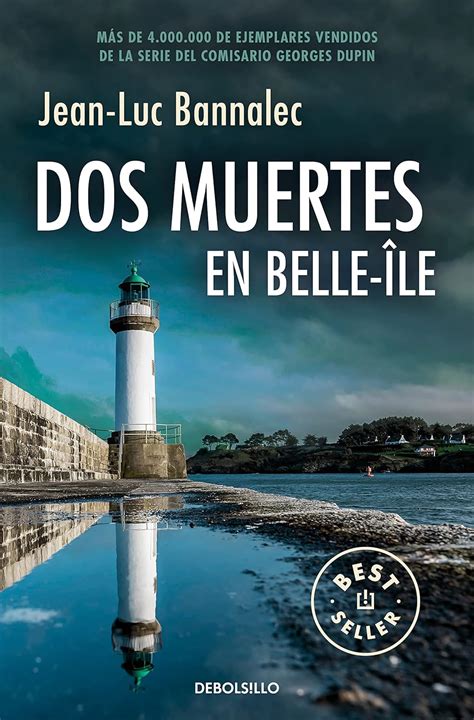 Amazon fr Dos muertes en Belle Île Comisario Dupin 10 Bannalec