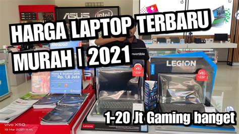 Daftar Harga Laptop Murah Terbaru November 2021 Update Harga Laptop Review