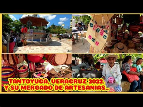 Conoce Tantoyuca Veracruz Y su mercado de Artesanías Domingo de