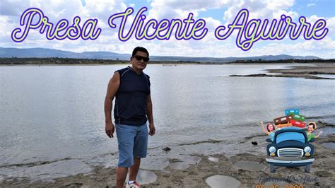 Presa Vicente Aguirre Zozea Alfajayucan YouTube