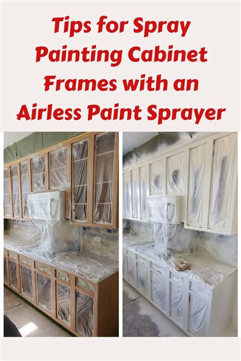 Tips For Spray Painting Cabinet Frames With An Airless Paint Sprayer