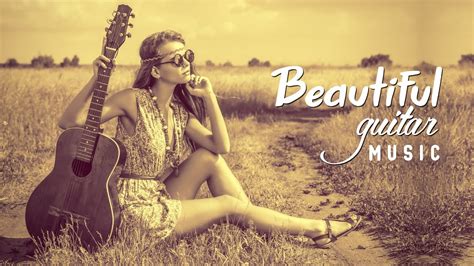 Beautiful Guitar Music Relaxing Instrumental Music Can Be Listened To