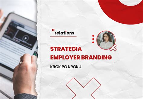 Strategia Employer Branding Krok Po Kroku Employer Branding