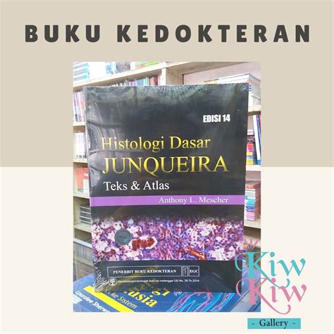 Jual Histologi Dasar JUNQUEIRA Teks Dan Atlas Edisi 14 Penerbit EGC