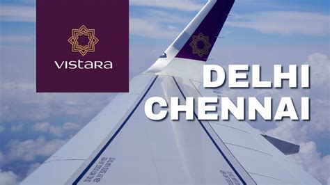 Trip Report Delhi To Chennai Vistara Economy Class Airbus A320 Neo