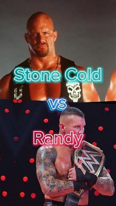 Stone Cold Steve Austin Vs Randy Orton Shorts Wwe Edit 1v1