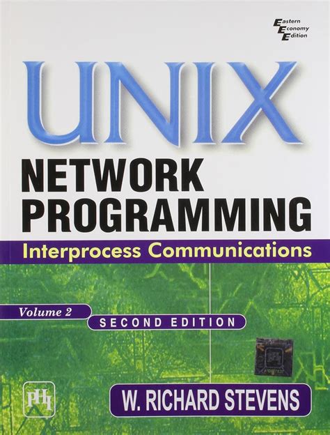 Buy Unix Network Programming Interprocess Communications Vol2