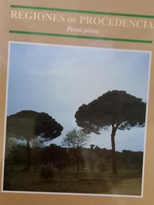 Las Regiones De Procedencia De Pinus Pinea L En Espa A By Prada M A