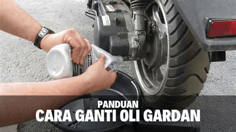 Cara Ganti Oli Gardan