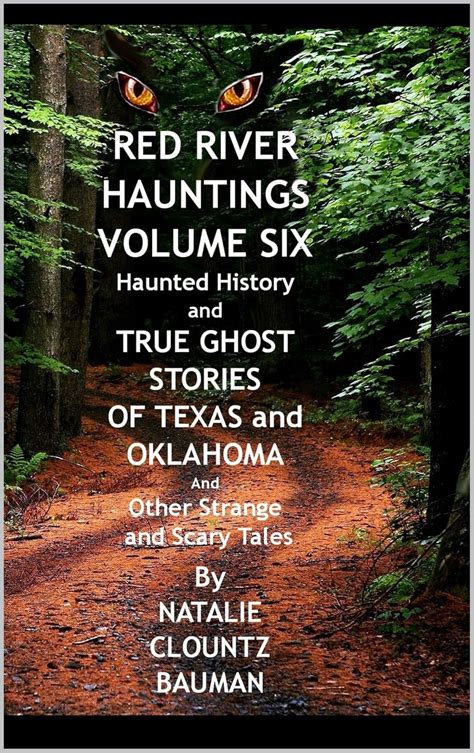 Amazon Red River Hauntings Volume Six Haunted History And True