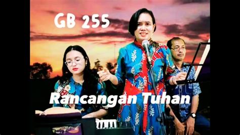 Gb Rancangan Tuhan Vg Gintbers Jemaat Gpib Pancaran Kasih Depok