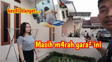 Istri Marah Kena Prankbukan Prank Biasa Youtube