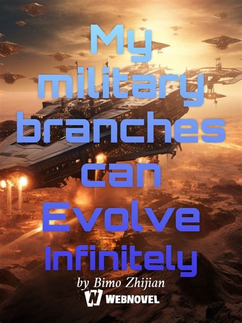 Read My Military Branches Can Evolve Infinitely Bimo Zhijian Webnovel